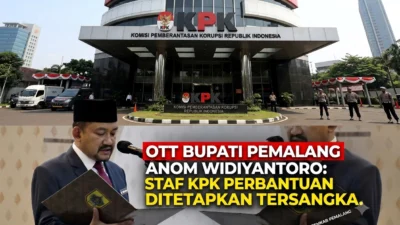 Terjerat OTT Bupati Pemalang, Staf Administrasi KPK Ditetapkan Sebagai Tersangka